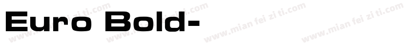 Euro Bold字体转换